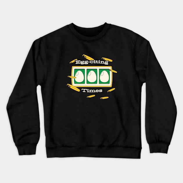 Eggciting times Crewneck Sweatshirt by Nora Gazzar